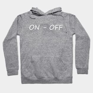 on off Hoodie